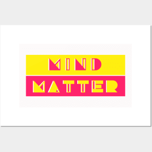 Mind over Matter Posters and Art